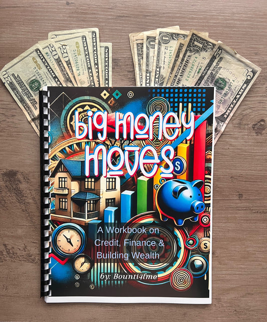 Big Money Moves Workbook